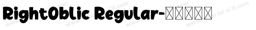 RightOblic Regular字体转换